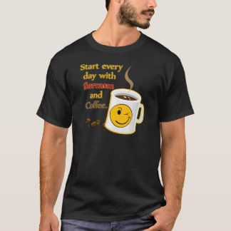 T-shirt Comece cada dia com sarcasmo e café