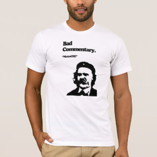 T-shirt Comentário mau: NietzsCHE!