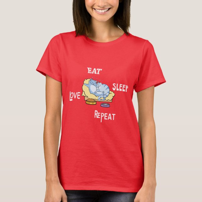 T-shirt Comer Dormir Com Amor Repetir Gatos (Frente)