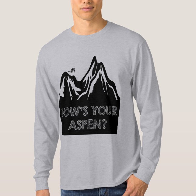 T-shirt Como é sua Aspen engraçada ria a edição do esqui (Frente)