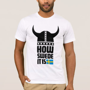 T-shirt Como o sueco ele é roupa americano engraçado T