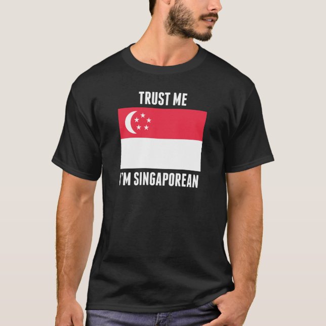 T-shirt Confie que eu mim é singapurense (Frente)