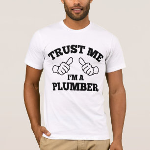 T-shirt Confie que eu mim é um canalizador