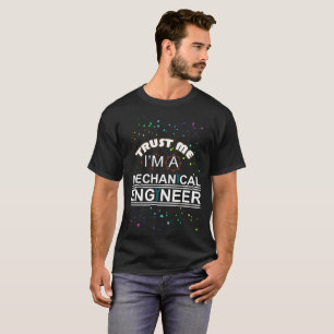 T-SHIRT CONFIE QUE EU MIM É UM ENGENHEIRO MECÂNICO