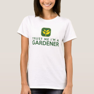 T-shirt Confie que eu mim é um jardineiro