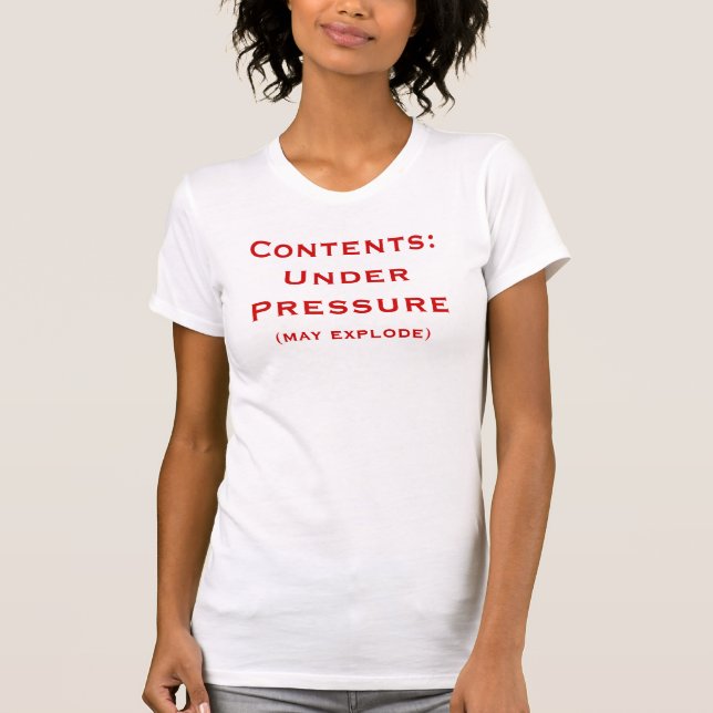 T-shirt Conteúdo:Sob Pressão (pode explodir) (Frente)
