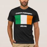 T-shirt County Monaghan, Irlanda com bandeira irlandesa<br><div class="desc">County Monaghan,  Irlanda com bandeira irlandesa</div>