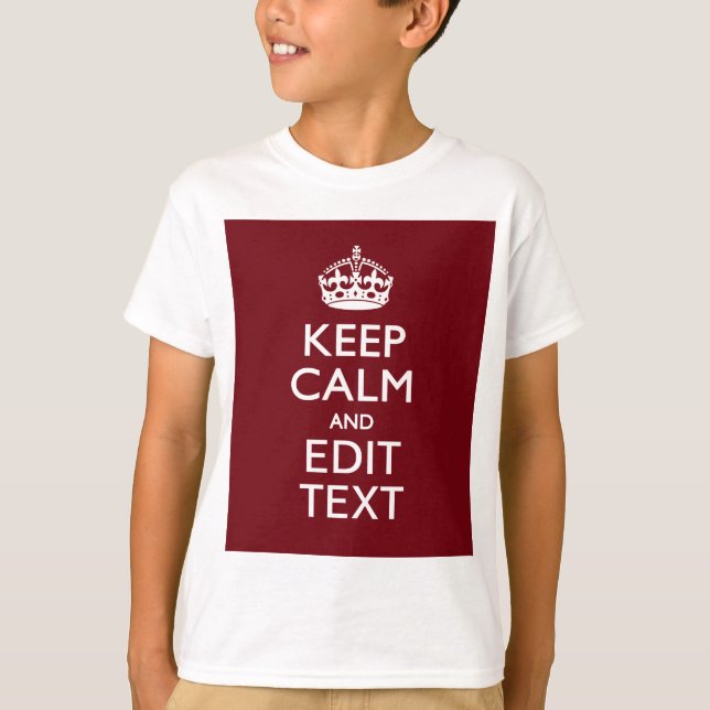 T-shirt Cranberry Wine Burgundy Fique Calmo Tenha Seu Text (Frente)