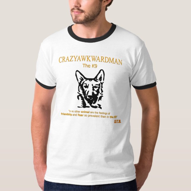 T-shirt CrazyAwkwardMan - o K9 (Frente)