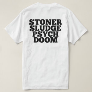 T-shirt da desgraça de Psych da lama do Stoner