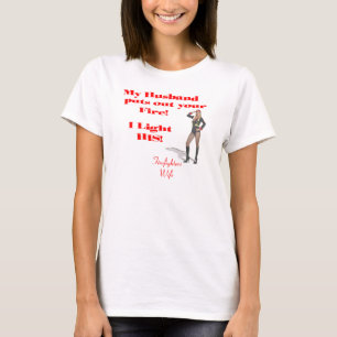 T-shirt da esposa do sapador-bombeiro