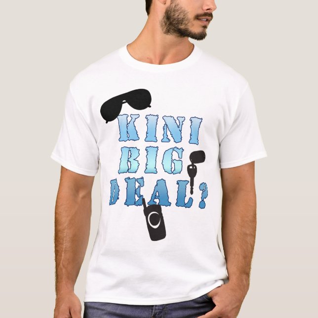 T-shirt da grande coisa de Kini (Frente)
