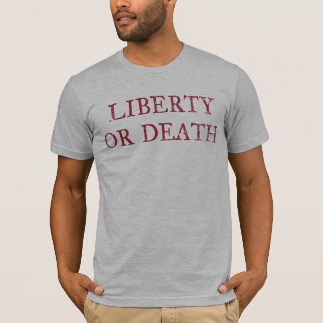 T-shirt da liberdade ou da morte (Frente)
