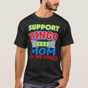 T-shirt da obscuridade da mamã do Bingo do apoio