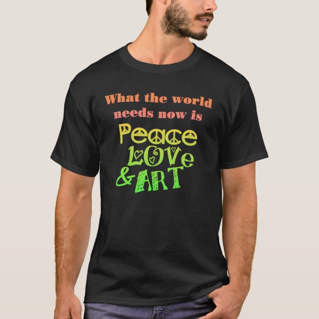 T-shirt da paz, do amor & da arte (Frente)