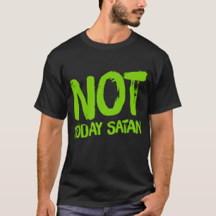 T-shirt da satã dos homens não hoje