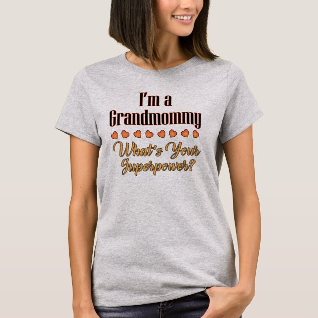 T-shirt da superpotência de Grandmommy (Frente)
