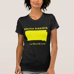 T-shirt Dakota do Sul - Você Deve Estar Perdido