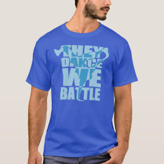 T-shirt Dançam, nós lutam (o branco)