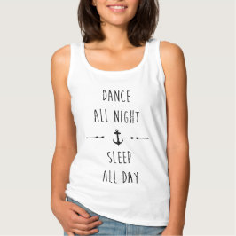 T-shirt Dance a noite toda, durma o dia todo