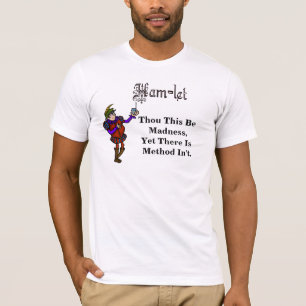 T-shirt das citações da loucura de Hamlet do