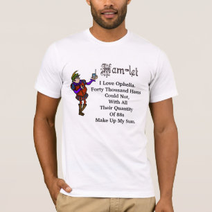 T-shirt das citações de Ophelia do amor de Hamle