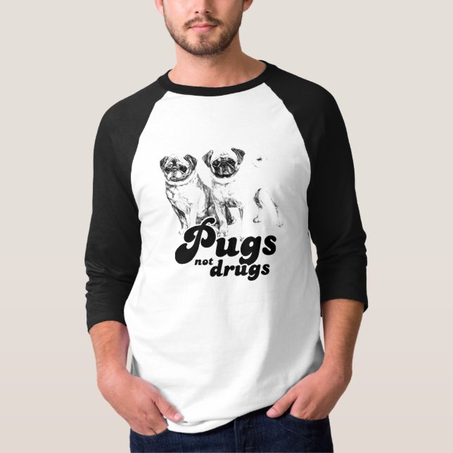 T-shirt das DROGAS dos PUGS NÃO (Frente)