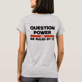 T-Shirt das Mulheres com Poder de Pergunta