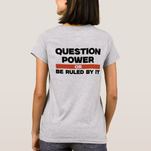 T-Shirt das Mulheres com Poder de Pergunta
