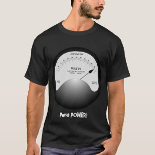 T-Shirt de Alta Potência Muito Divertido