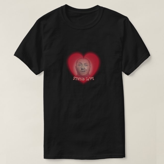 T-Shirt De Amor Estúpido (Frente do Design)
