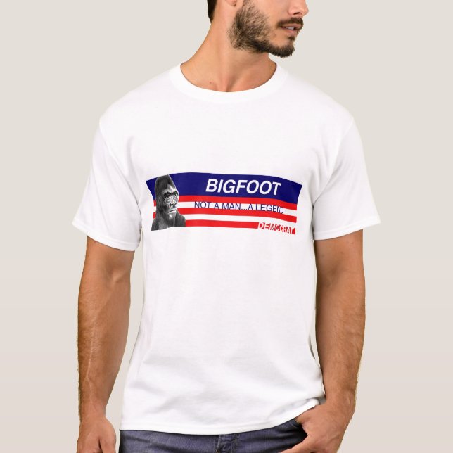 T-shirt de BigfootForPrez (Frente)