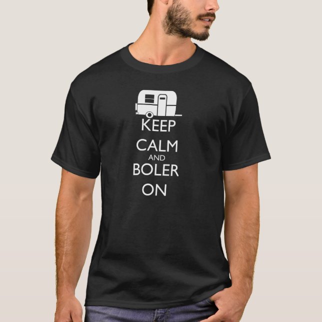 T-shirt de Boler (mantenha a calma e o Boler (Frente)