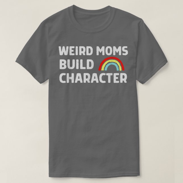 T-Shirt de Caractere de Compilação do Weird Mães (Frente do Design)