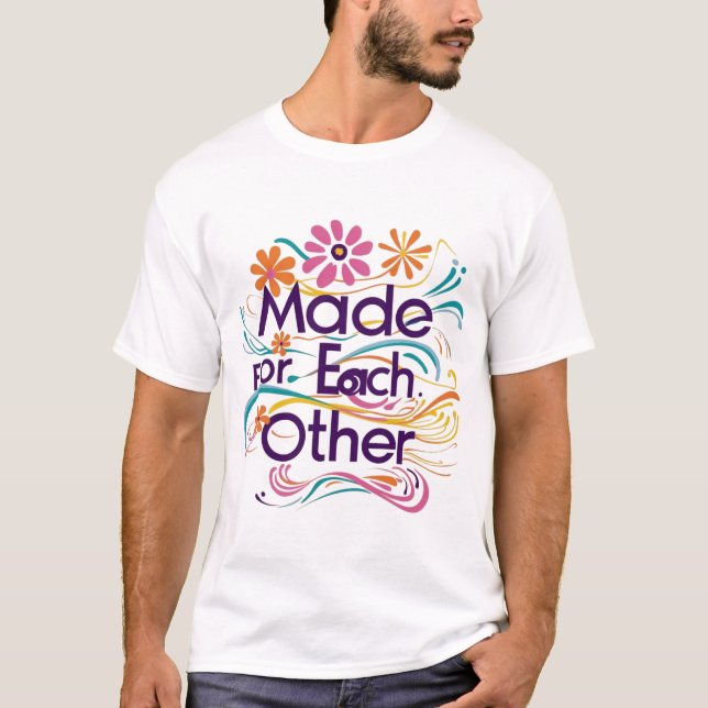 * T-Shirt de Casal "Feita para cada um" (Frente)