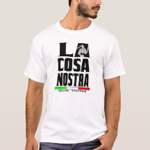 T-shirt de COSA NOSTRA do LA (NOSSA COISA)