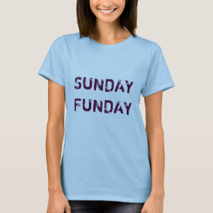 T-shirt de domingo Funday
