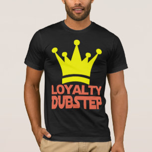 T-shirt de Dubstep da lealdade