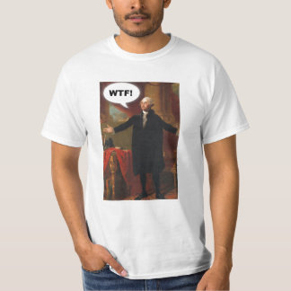 T-shirt de George Washington WTF (sem subtítulo)