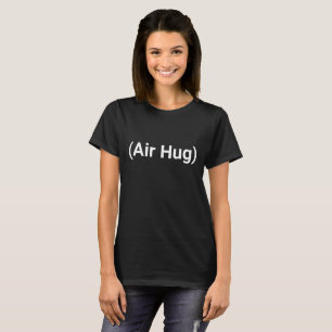 T-Shirt de Hug de Ar