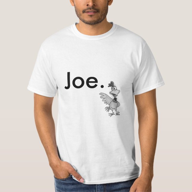 T-shirt de Joe da galinha (Frente)