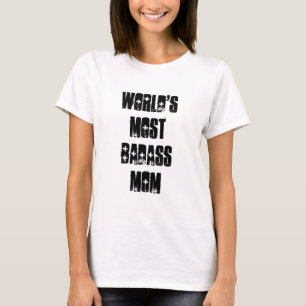 T-shirt De mamã do Badass do mundo a maioria