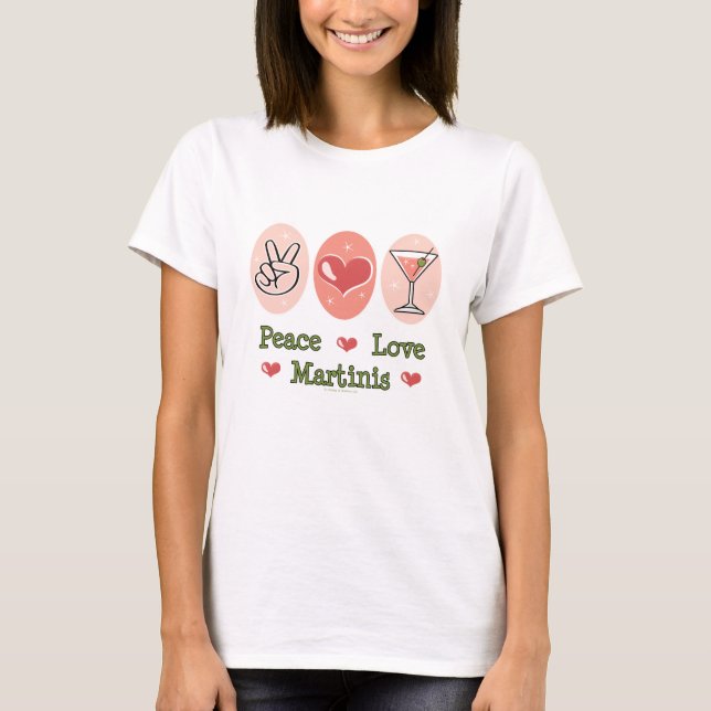 T-shirt de Martini do amor da paz (Frente)
