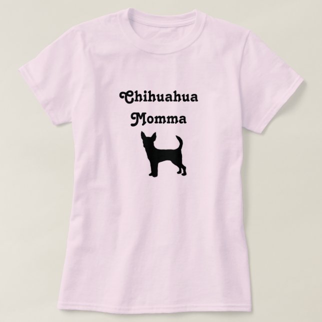 T-shirt de Momma da chihuahua (Frente do Design)