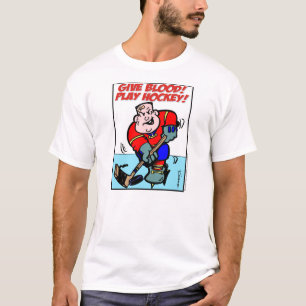 T-shirt Dê o sangue! Jogue o hóquei!