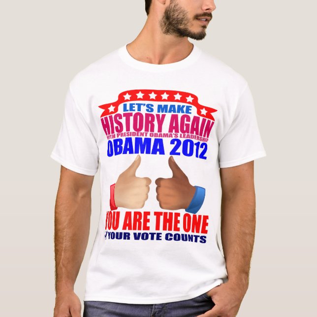 T-shirt de Obama: Obama 2012 - faça a história + (Frente)