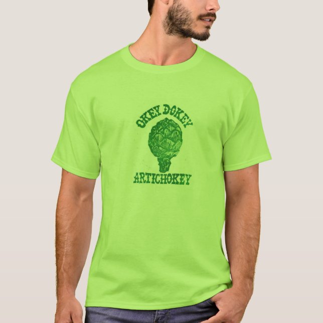 T-shirt de Okey Dokey Artichokey (Frente)
