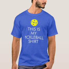 T-shirt de Pickleball: "Esta é minha camisa de