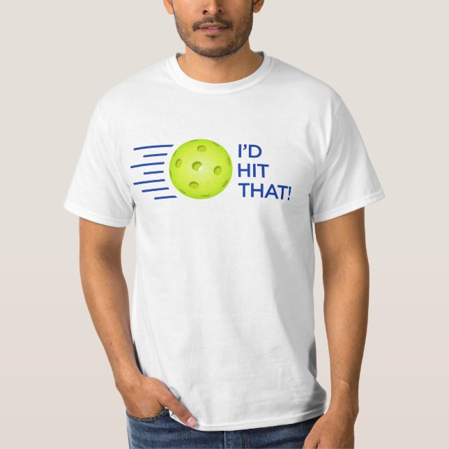 T-shirt de Pickleball: "Eu bateria aquele!" (Frente)