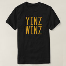 T-shirt de Pittsburgh, Pensilvânia "Yinz Winz"